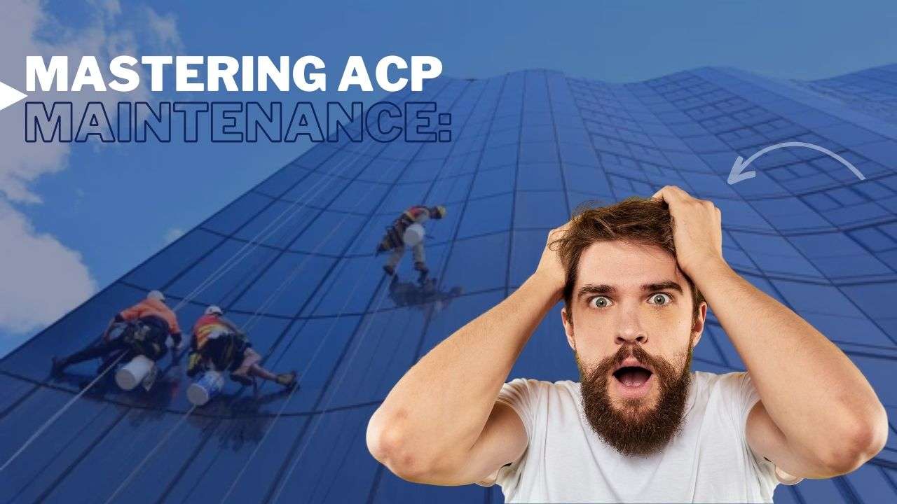 ACP Sheet Cleaning and Maintenance