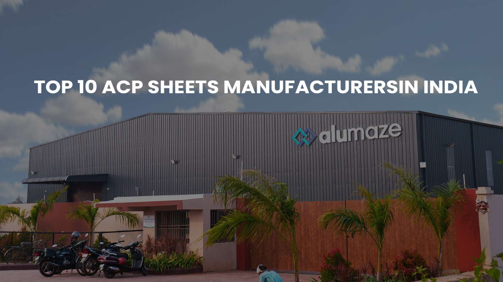 Top 10 ACP Sheet Manufacturers in India